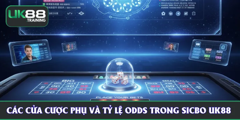 Các cửa cược phụ và tỷ lệ odds trong sicbo UK88
